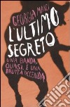 L'ultimo segreto libro di Manzi Georgia