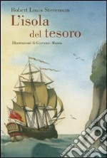 L'isola del tesoro. Ediz. illustrata libro