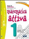 Matematica attiva. Con quaderno-Informatica. Per la Scuola media. Con CD-ROM. Vol. 1 libro
