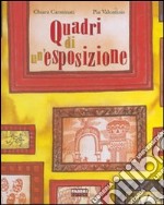 Quadri di un'esposizione. Ediz. illustrata. Con CD Audio libro