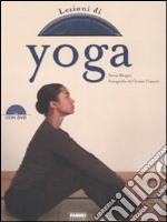 Lezioni di yoga. Ediz. illustrata. Con DVD libro