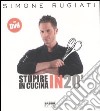 Stupire in cucina in 20'. Ediz. illustrata. Con DVD libro