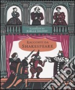 Racconti da Shakespeare. Ediz. illustrata