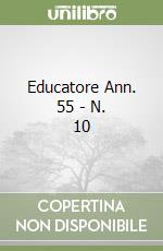 Educatore Ann. 55 - N. 10 libro