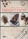 Decorazione Biedermeier. Ediz. illustrata libro