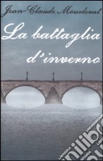 La battaglia d'inverno libro