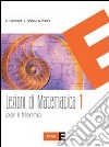 Lezioni di matematica. Con quaderno. Per il trienn libro