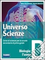 Universo scienze. Tomo C: Biologia-I viventi. libro usato