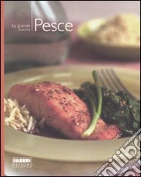 Il pesce. Ediz. illustrata