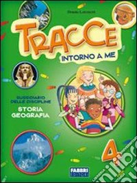 Tracce. Vol. unico. Per la 4ª classe elementare. C libro