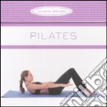 Pilates. Ediz. illustrata libro