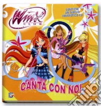 Canta con noi 2. Winx club. Con CD Audio libro