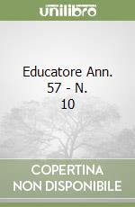 Educatore Ann. 57 - N. 10 libro