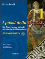 I passi della storia. Per la Scuola media. Con esp libro