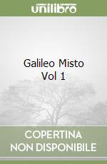 Galileo Misto Vol 1 libro
