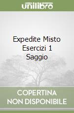 Expedite Misto Esercizi 1 Saggio libro