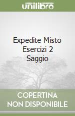 Expedite Misto Esercizi 2 Saggio libro