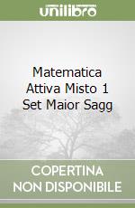 Matematica Attiva Misto 1 Set Maior Sagg libro