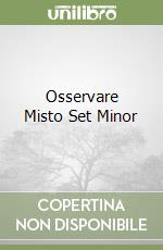 Osservare Misto Set Minor libro