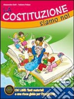 La Costituzione siamo noi. Per la Scuola elementar