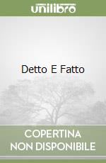 Detto E Fatto libro