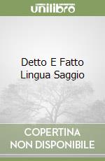 Detto E Fatto Lingua Saggio libro