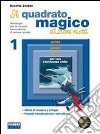 Il quadrato magico. Per la Scuola media. Con espan libro