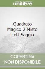 Quadrato Magico 2 Misto Lett Saggio libro
