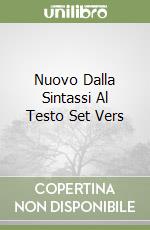 Nuovo Dalla Sintassi Al Testo Set Vers libro