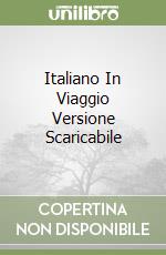 Italiano In Viaggio Versione Scaricabile libro
