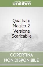 Quadrato Magico 2 Versione Scaricabile libro