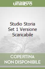 Studio Storia Set 1 Versione Scaricabile libro