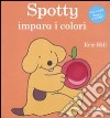 Spotty impara i colori. Ediz. illustrata libro