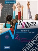 Numero uno. Con sfide matematiche e informatica. P libro