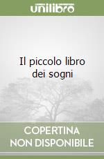 Il piccolo libro dei sogni
