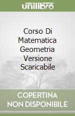 Corso Di Matematica Geometria Versione Scaricabile libro