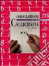 Corso rapido di calligrafia libro