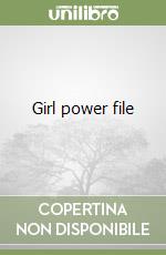 Girl power file libro