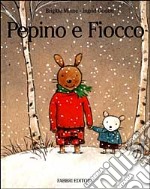 Pepino e Fiocco libro