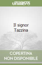 Il signor Tazzina libro