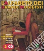 L'alfabeto dei grandi musicisti. Con 2 CD Audio libro