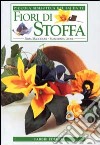 Fiori di stoffa libro