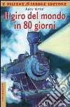 Il giro del mondo in 80 giorni libro