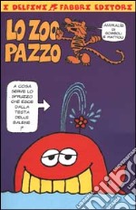 Lo zoo pazzo libro