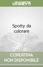 Spotty da colorare libro