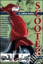 Il libro degli scooter libro