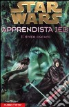 Star wars. Apprendista Jedi. Vol. 2: Il rivale oscuro libro