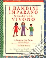 I bambini imparano quello che vivono