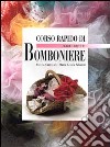 Corso rapido di bomboniere libro