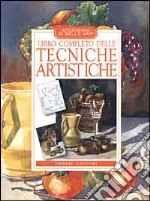 Libro completo delle tecniche artistiche libro